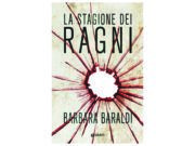 La Stagione dei Ragni di Barbara Baraldi la-stagione-dei-ragni-barbara-baraldi