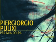 Per mia colpa di Piergiorgio Pulixi per-mia-colpa-piergiorgio-pulixi-giallo-modadori