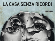 La casa senza ricordi: il romanzo di Donato Carrisi la-casa-senza-ricordi-donato-carrisi-pietro-gerber